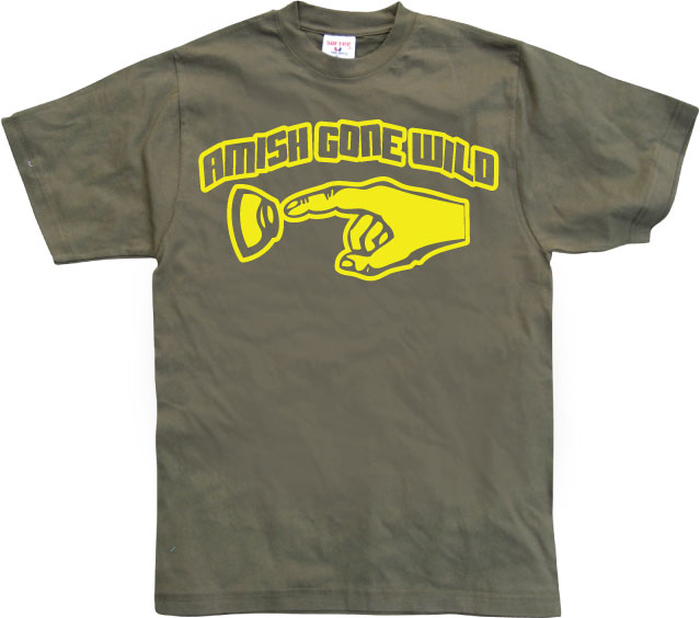 Amish Gone Wild T-Shirt – T-shirt