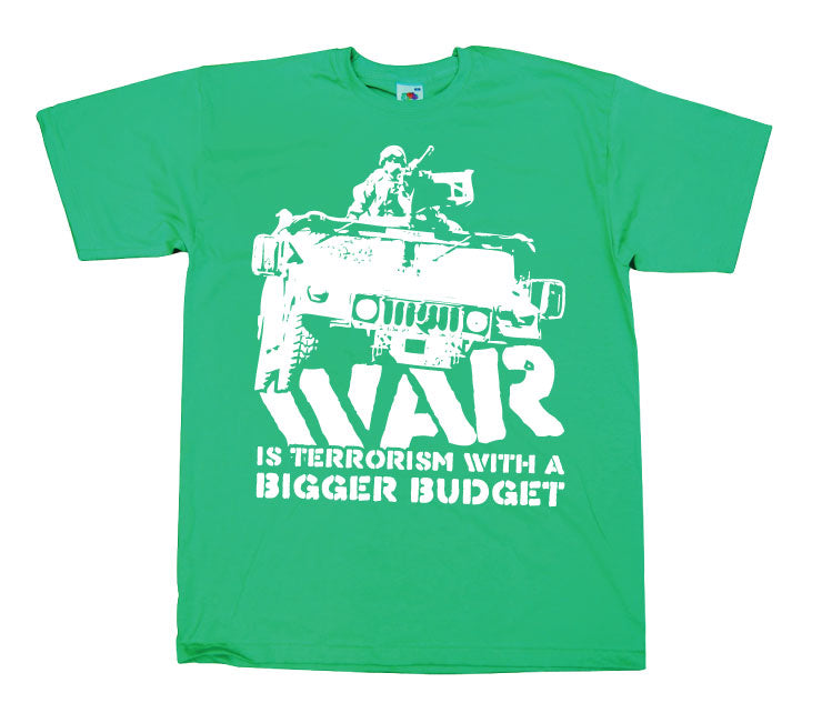 War Is Terrorism T-Shirt – T-shirt
