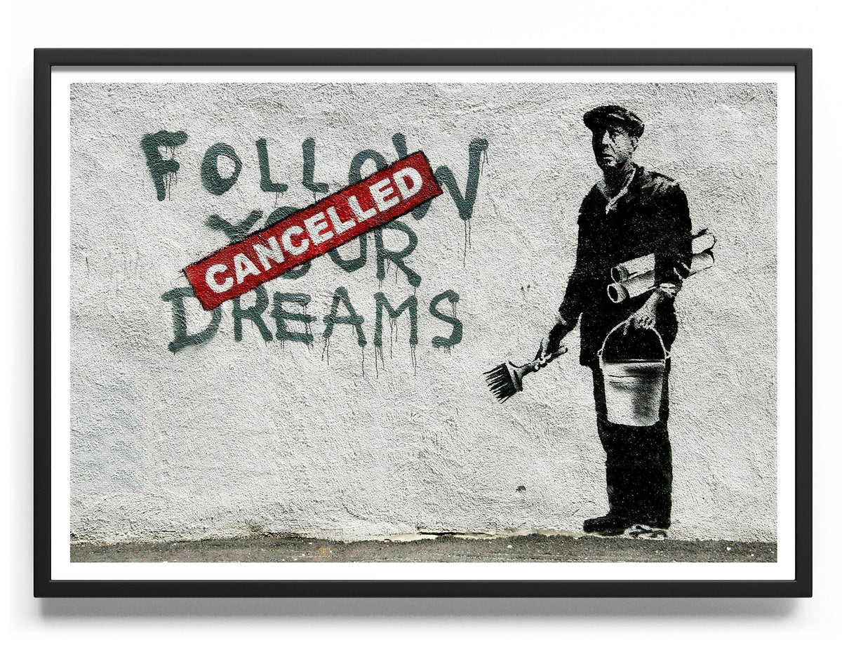 Follow Your Dreams Poster – Poster