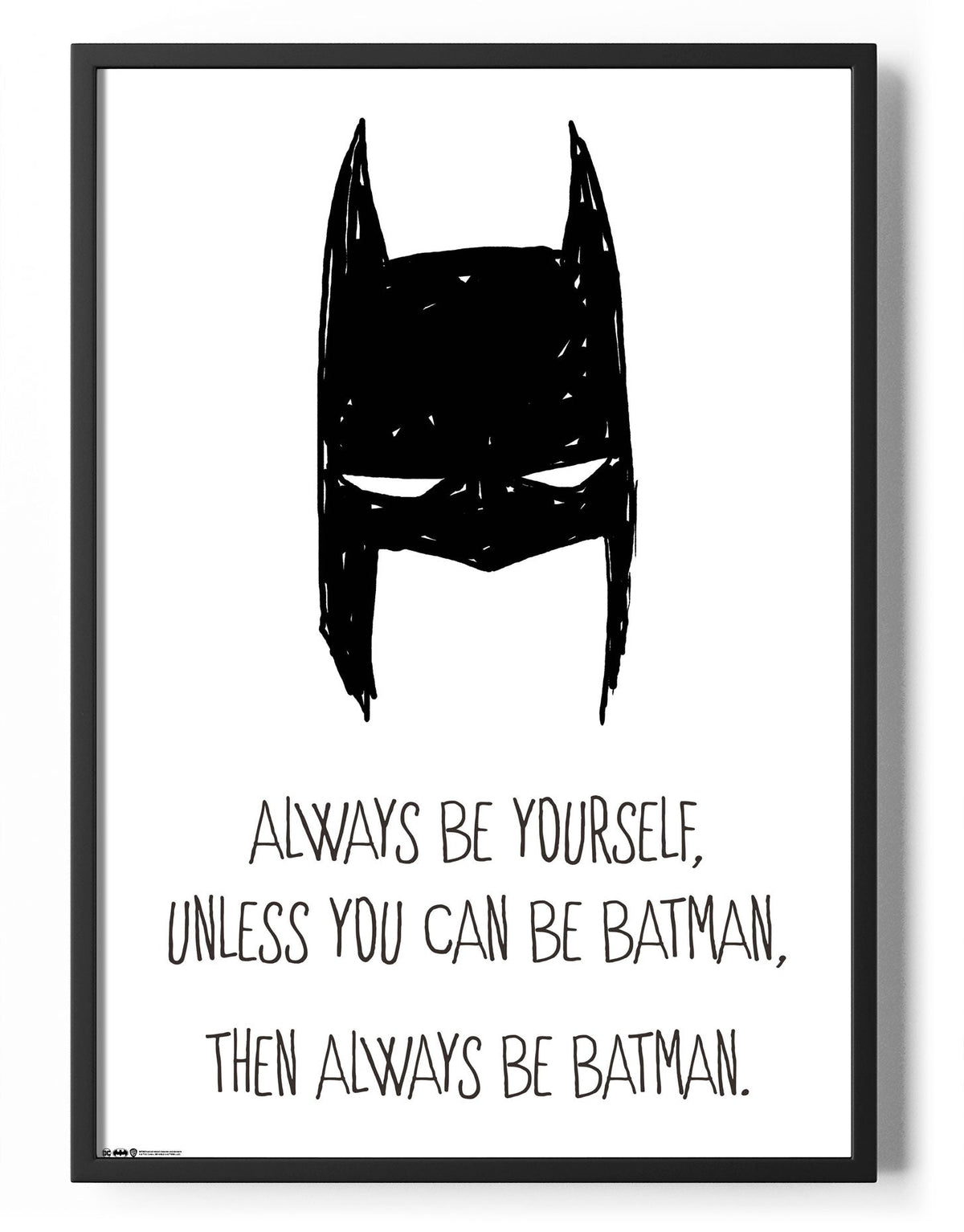 Always Be Yourself Poster – Poster