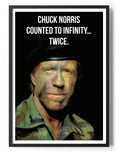 Chuck Norris Counted to Infinity... Twice Poster – Poster