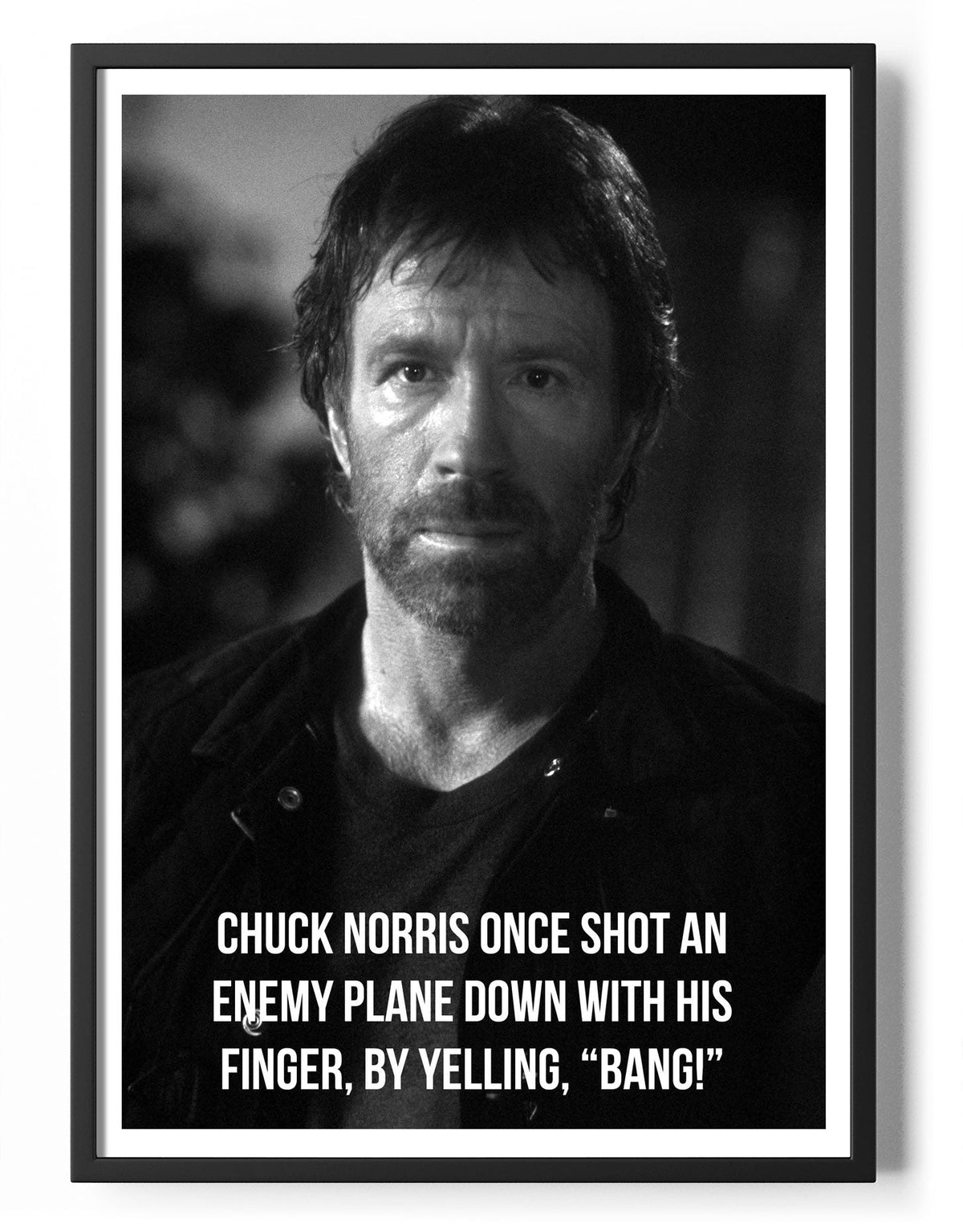Chuck Norris Shot A Plane With His Finger Poster – Poster