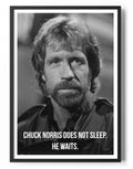 Chuck Norris Does Not Sleep, He Waits Poster – Poster