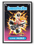 Garbage Pail Kids (Les Crados) - Live Mike Poster – Poster