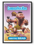 Garbage Pail Kids (Les Crados) - Brutal Brad Poster – Poster