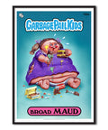 Garbage Pail Kids (Les Crados) - Broad Maud Poster – Poster