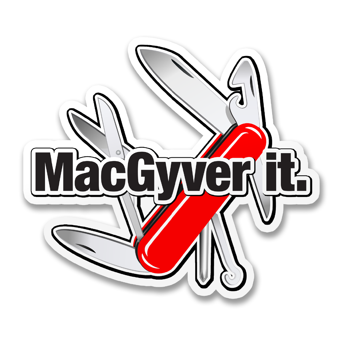 MacGyver It Sticker – Sticker