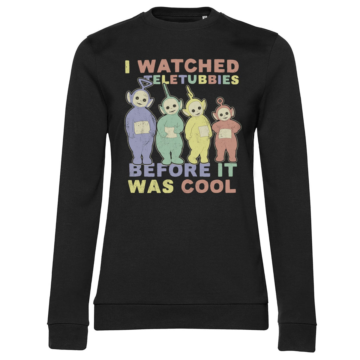 I Watched Teletubbies (Les Télétubbies) Before It Was Cool Girly Sweatshirt – Sweat femme