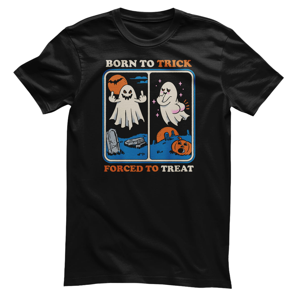 Born To Trick - Forced To Treat T-Shirt – T-shirt