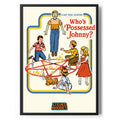 Who's Possessed Johnny Poster Standard – Poster