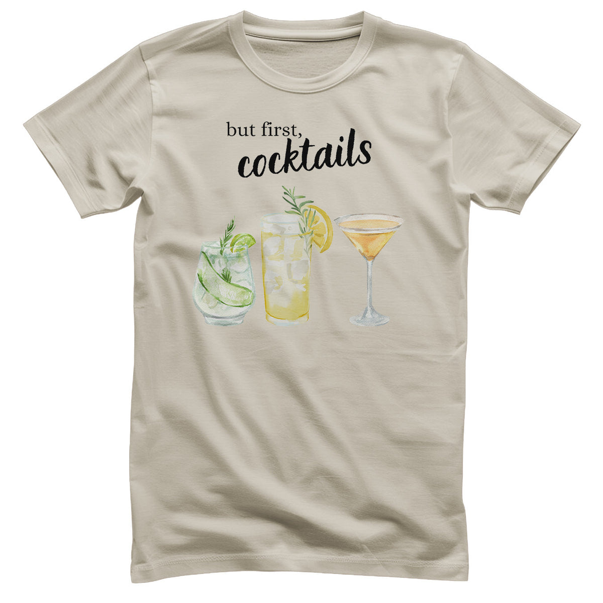 But First - Coctails T-Shirt – T-shirt
