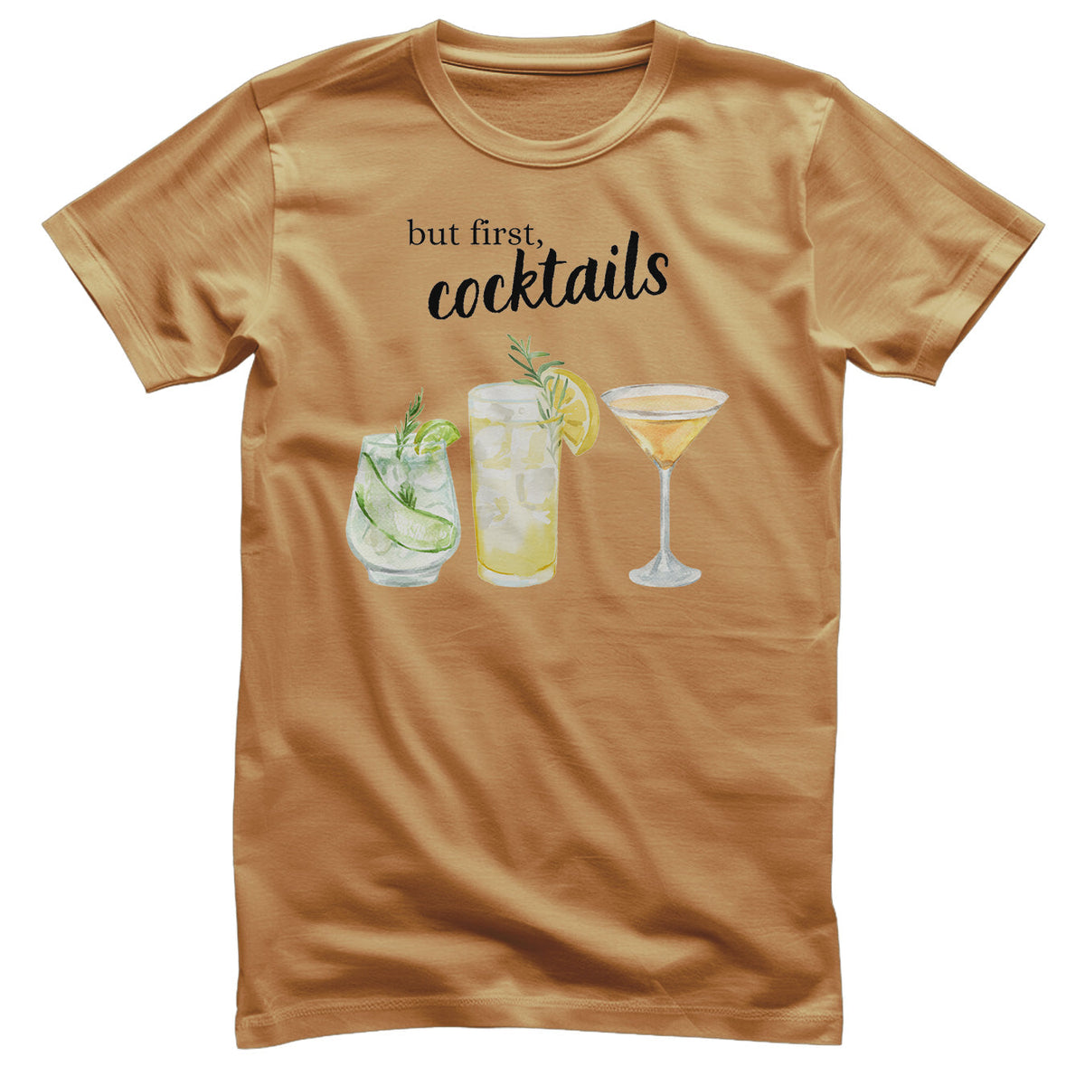 But First - Coctails T-Shirt – T-shirt