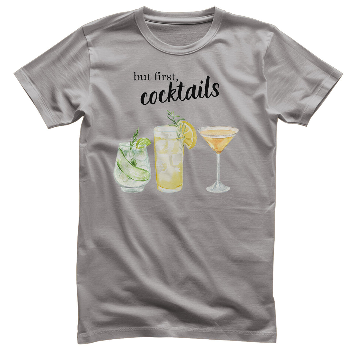 But First - Coctails T-Shirt – T-shirt