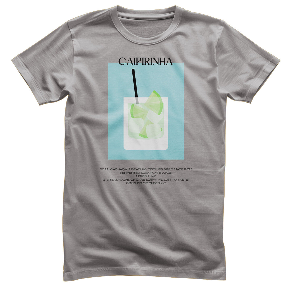 Caipirinha - Coctail Recipe T-Shirt – T-shirt