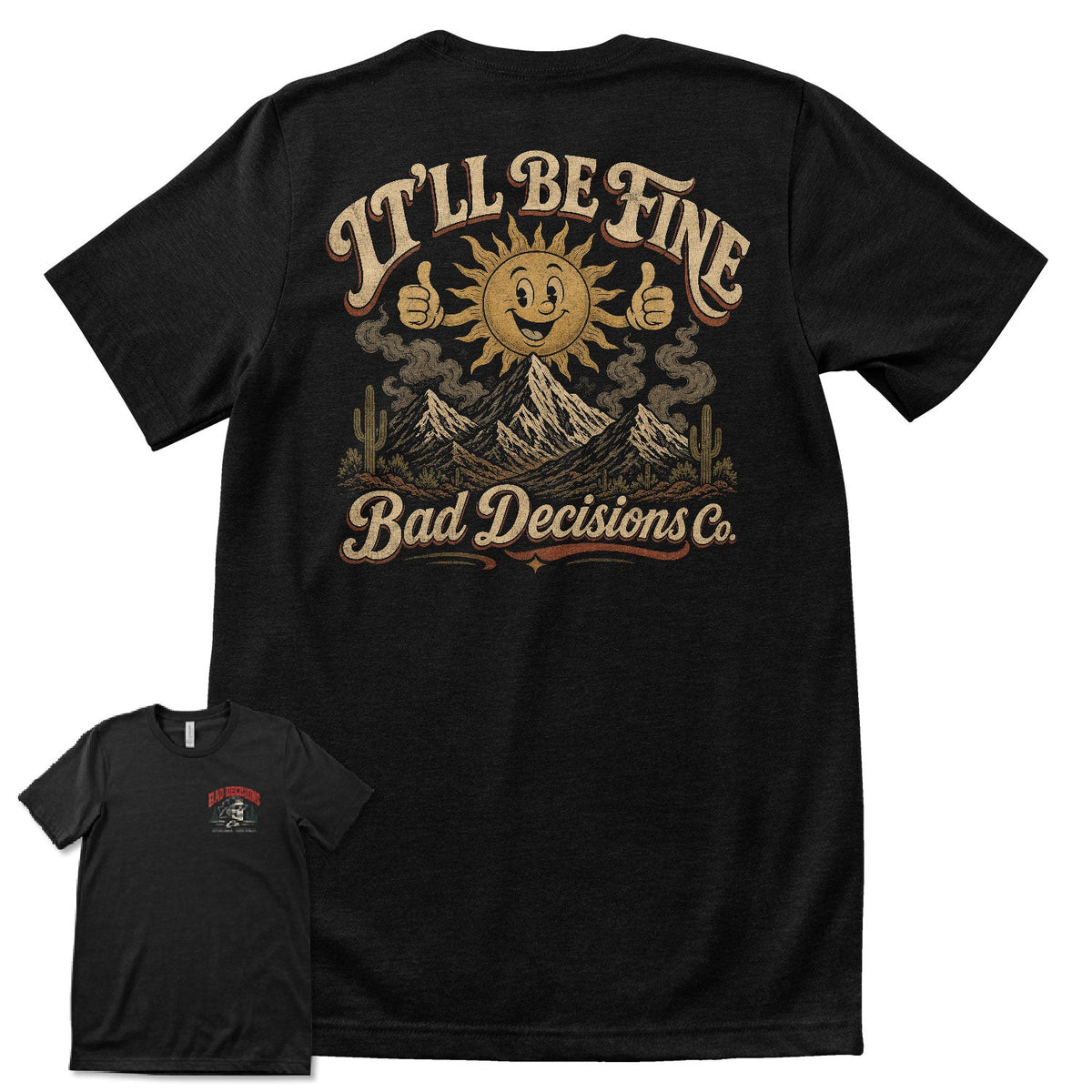 Bad Decisions Co. Co. - It'll Be Fine – T-shirt homme