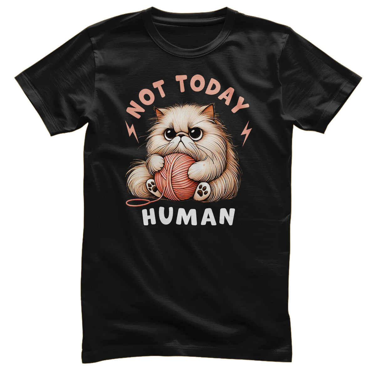 Not Today Human Tee – T-shirt