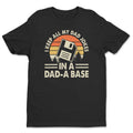 Dad-A Base Tee – T-shirt