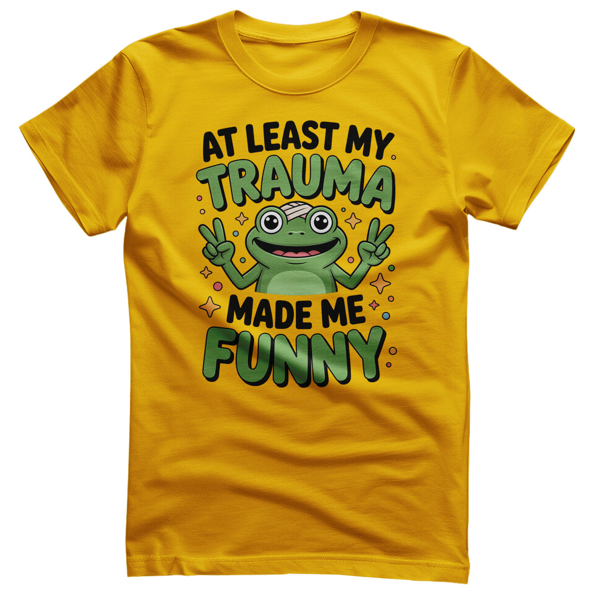Trauma Made Me Funny Tee – T-shirt