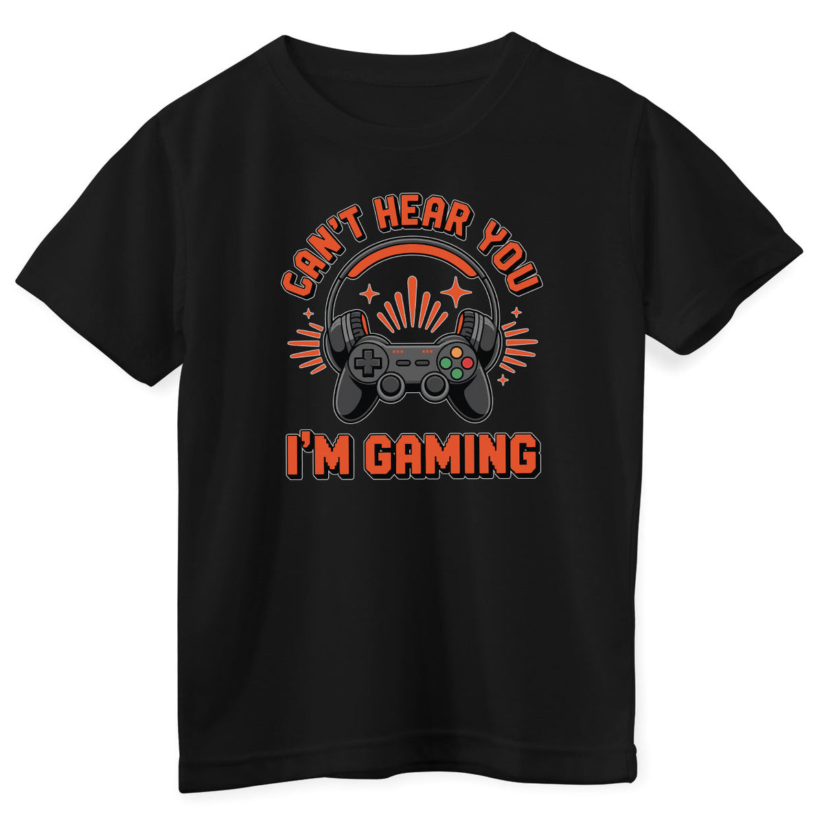 Can't Hear You - I'm Gaming Kids Tee – T-shirt enfant