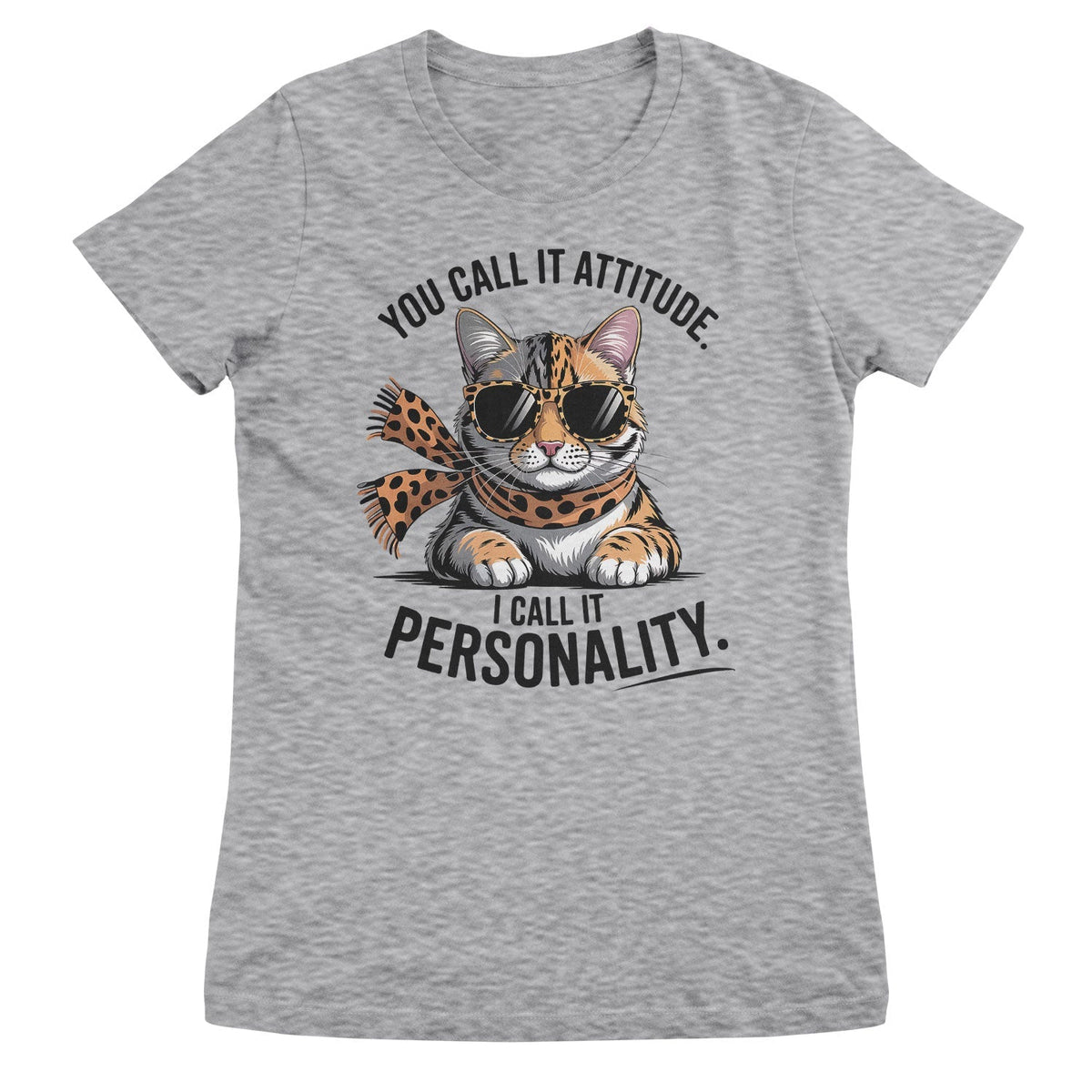 You Call It Attitude - I Call It Personality Girly Top – Top femme