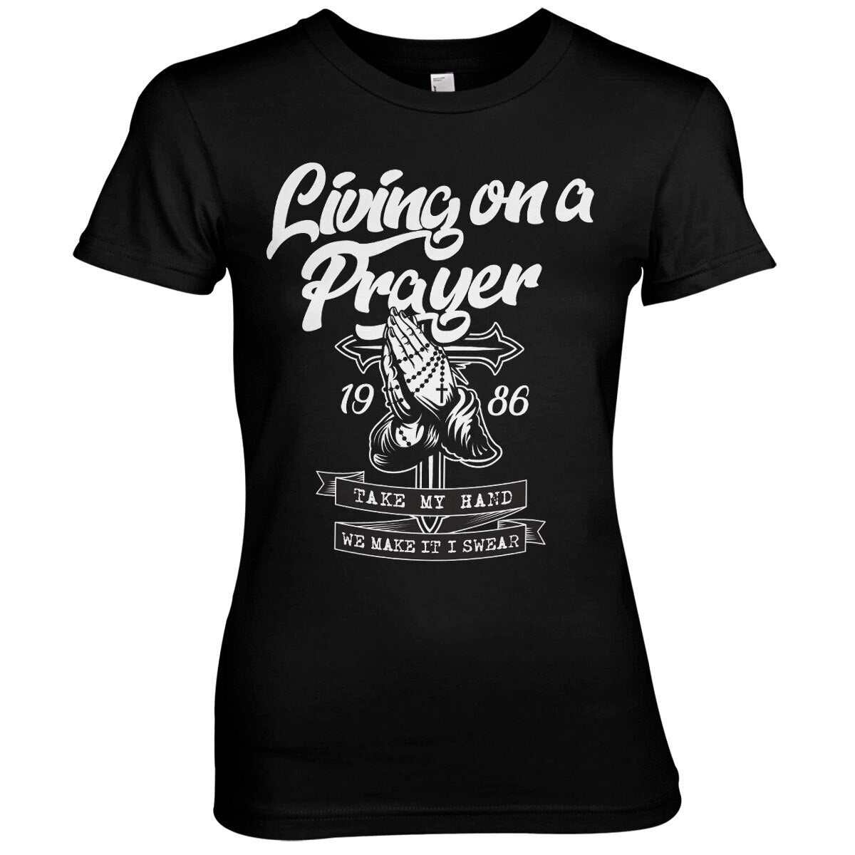 Living On A Prayer Girly Tee – T-shirt femme