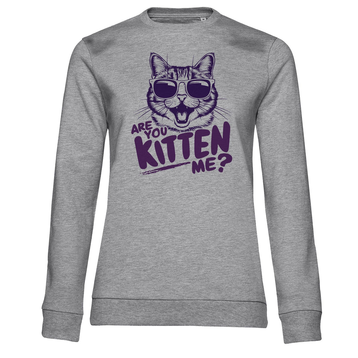 Are You Kitten Me? Girly Sweatshirt – Sweat femme