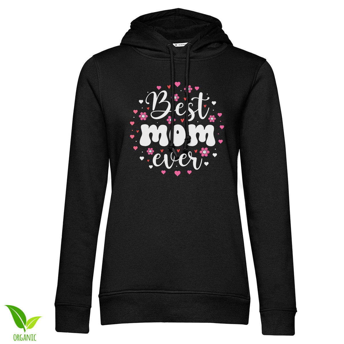 Best Mom Ever Girly Hoodie – Sweat à capuche femme