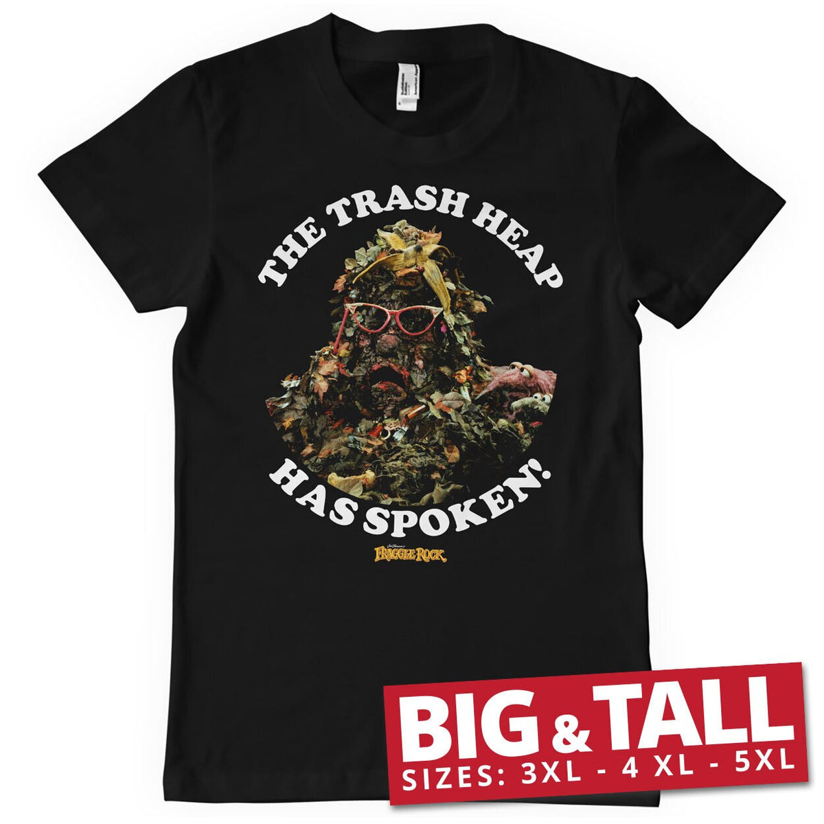 The Trash Heap Has Spoken Big & Tall T-Shirt – T-shirt grande taille