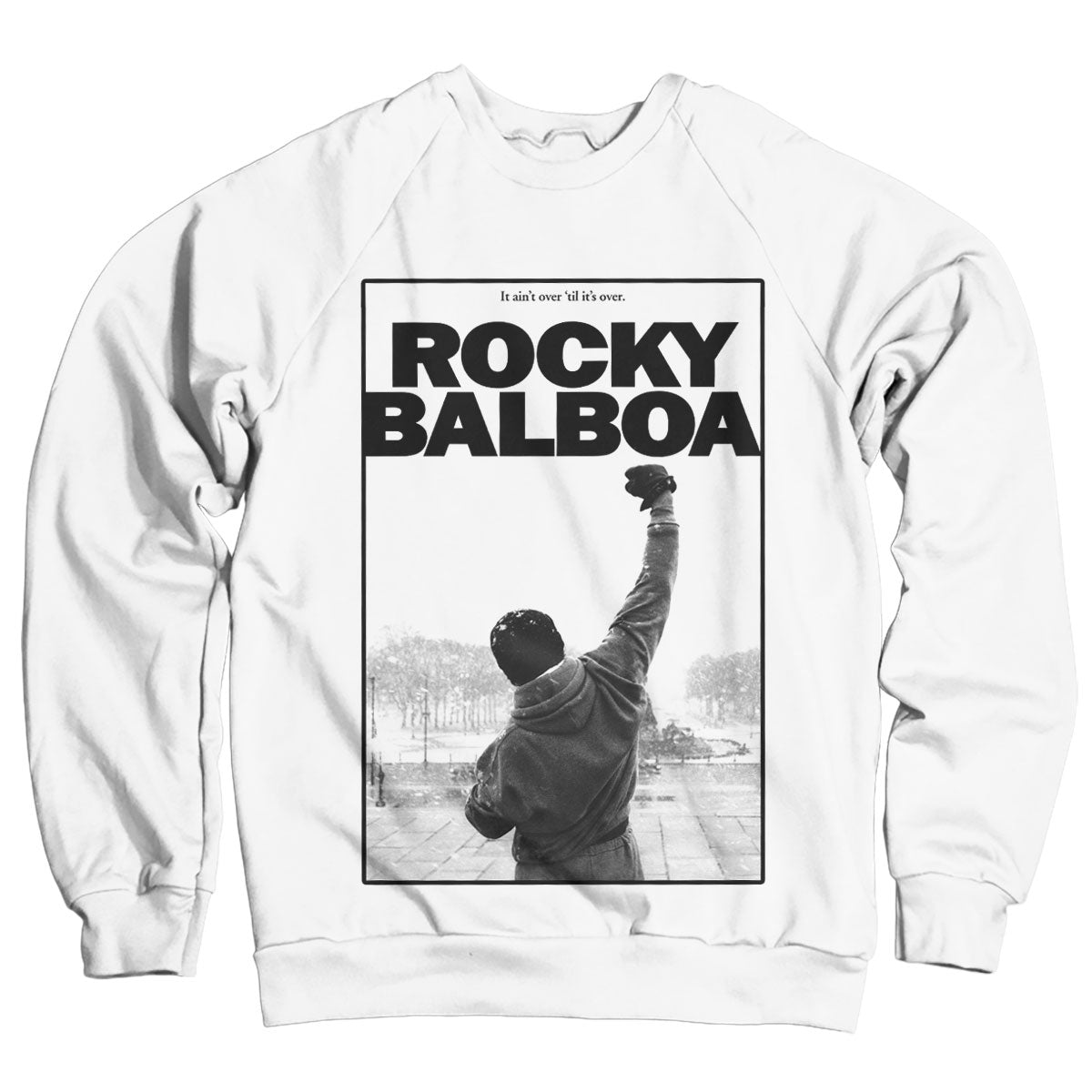 Rocky Balboa - It Ain't Over Sweatshirt – Sweat