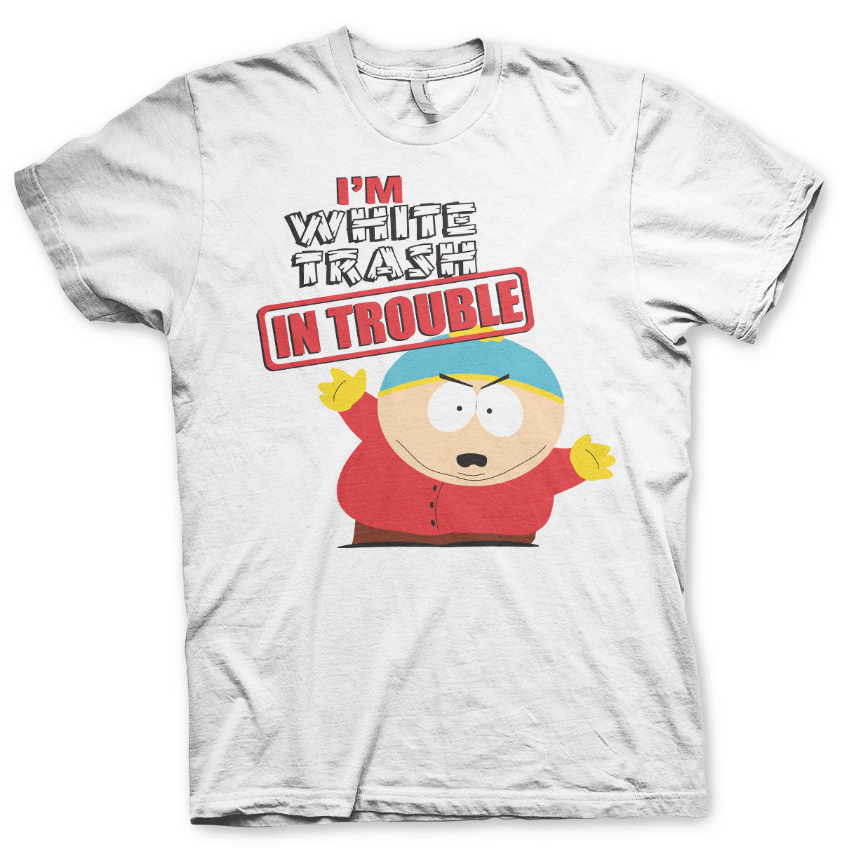 South Park - I'm White Trash In Trouble T-Shirt – T-shirt
