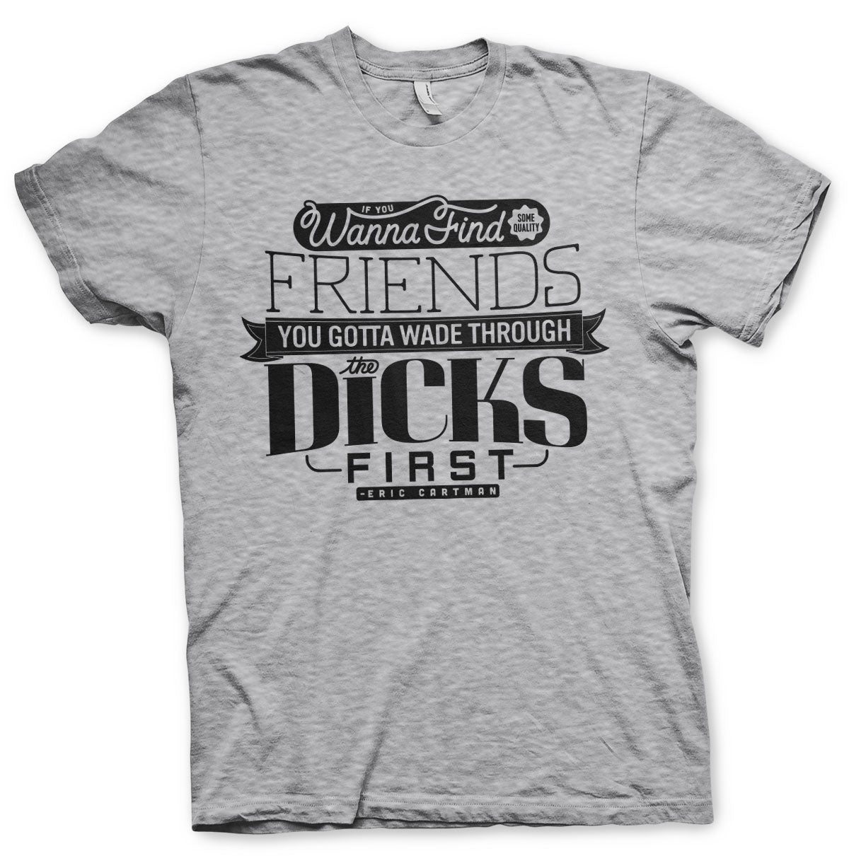 South Park - Wade Through The Dicks T-Shirt – T-shirt
