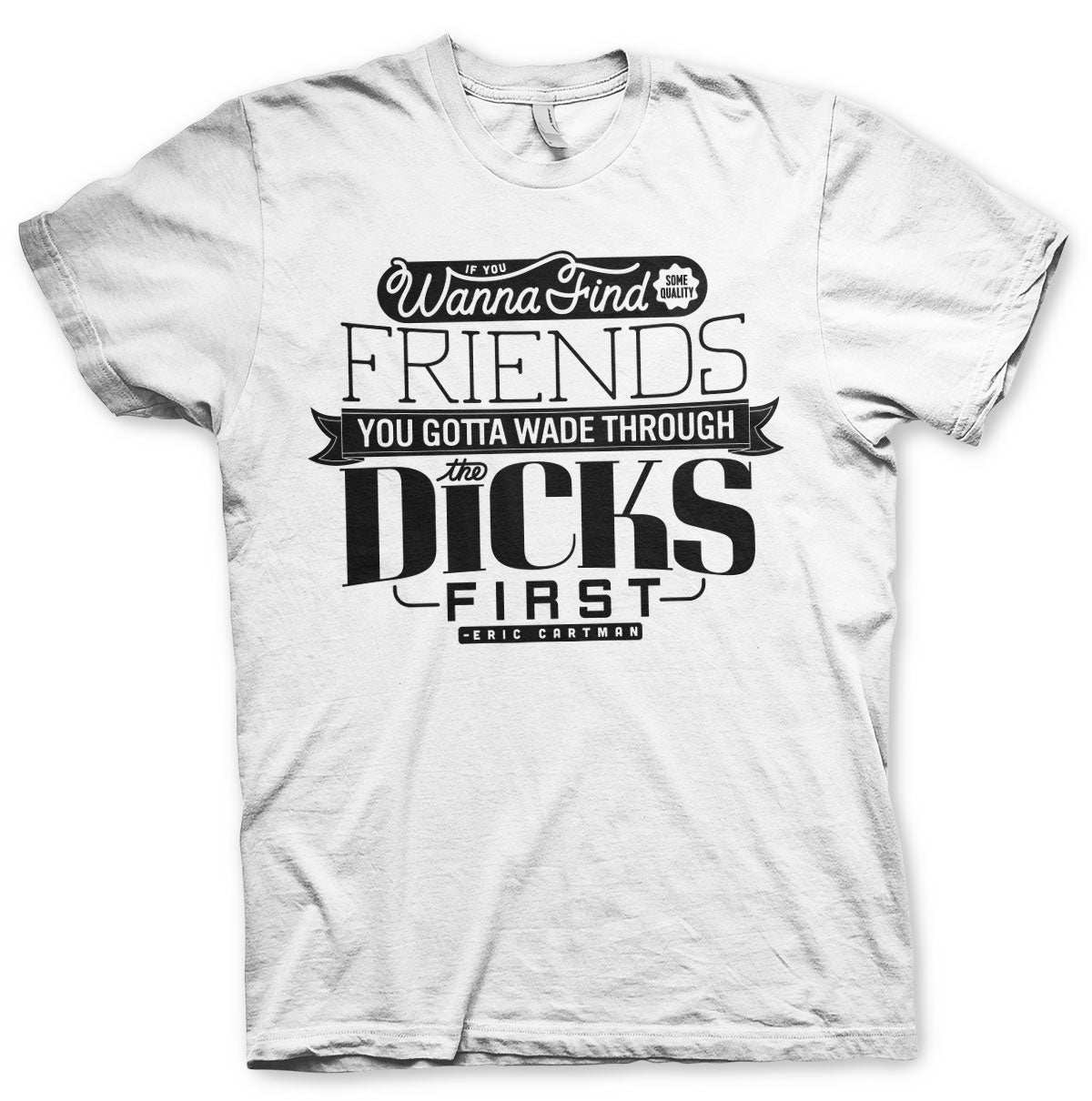 South Park - Wade Through The Dicks T-Shirt – T-shirt