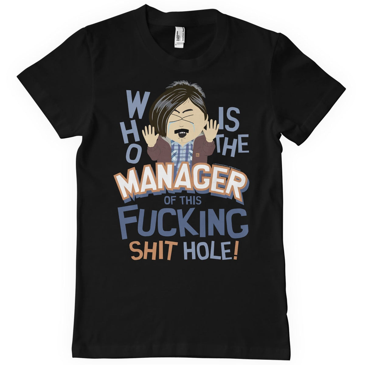 Who Is The Manager Of This Shit Hole T-Shirt – T-shirt