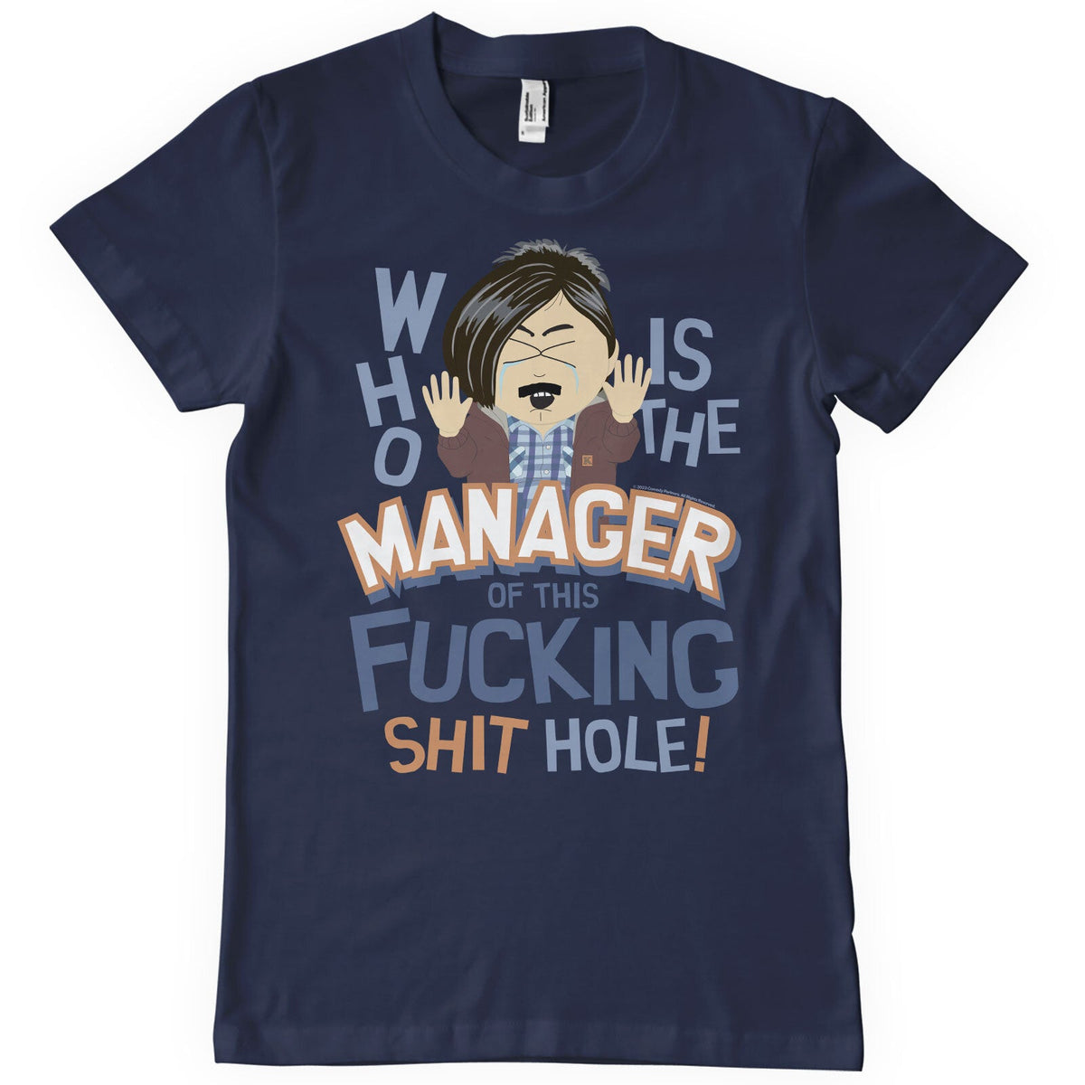 Who Is The Manager Of This Shit Hole T-Shirt – T-shirt