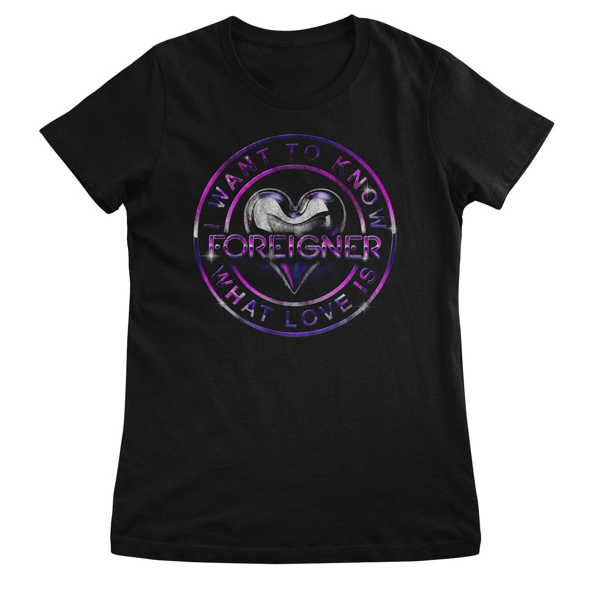 I Want To Know What Love Is Girly Tee – T-shirt femme