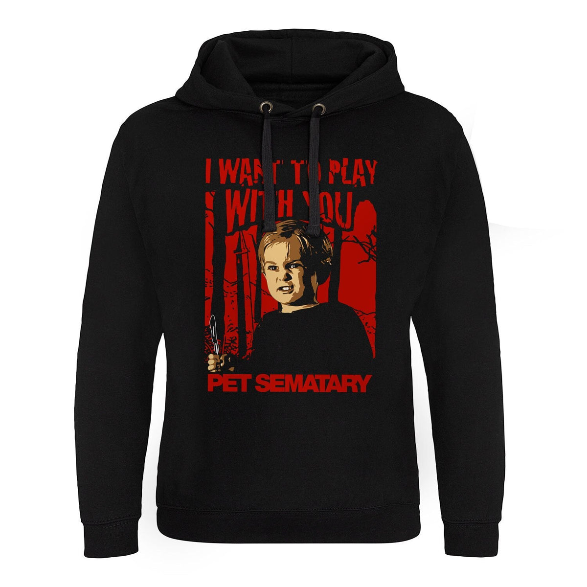 Simetierre - I Want To Play With You Epic Hoodie – Sweat à capuche Epic