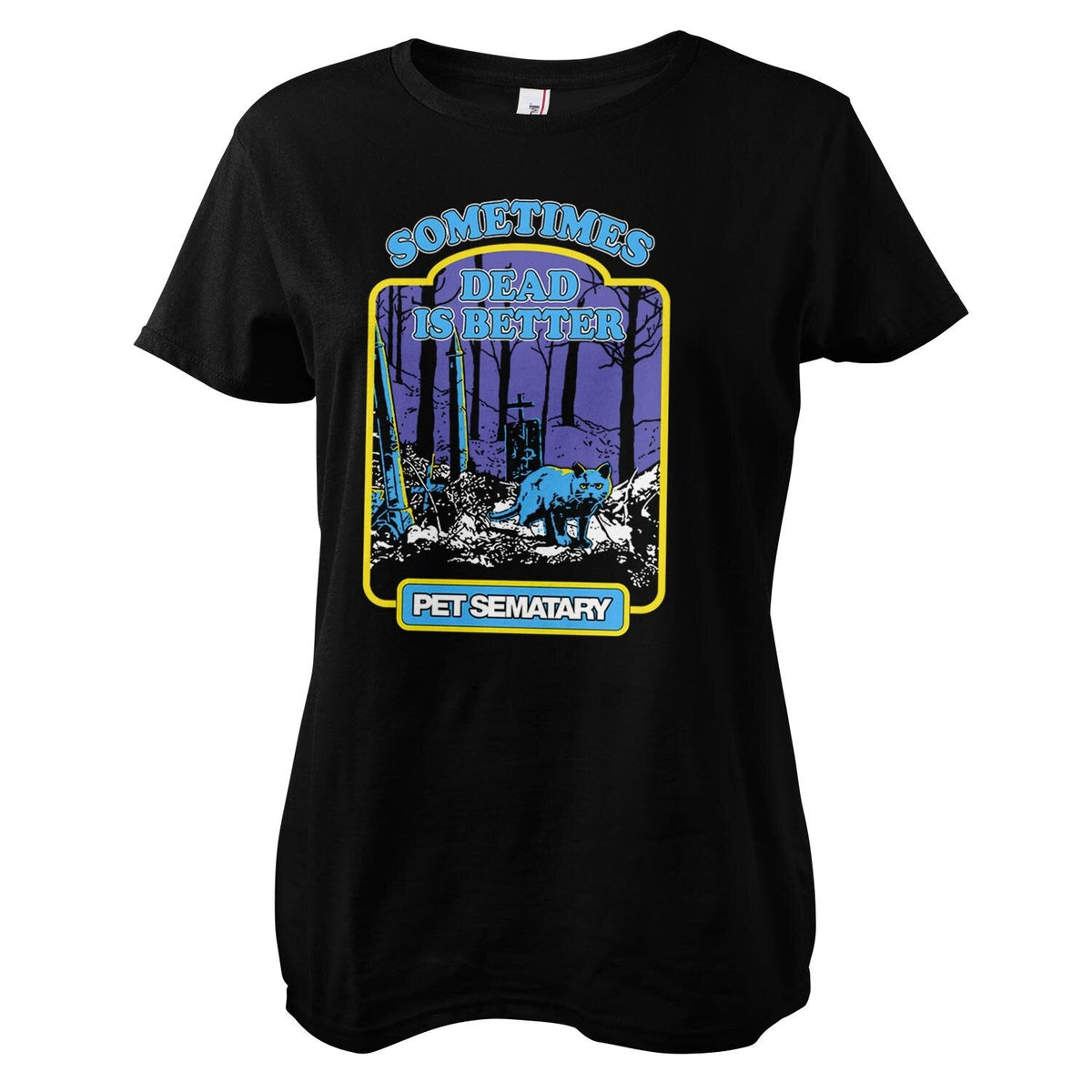 Simetierre - Sometimes Dead Is Better Girly Tee – T-shirt femme