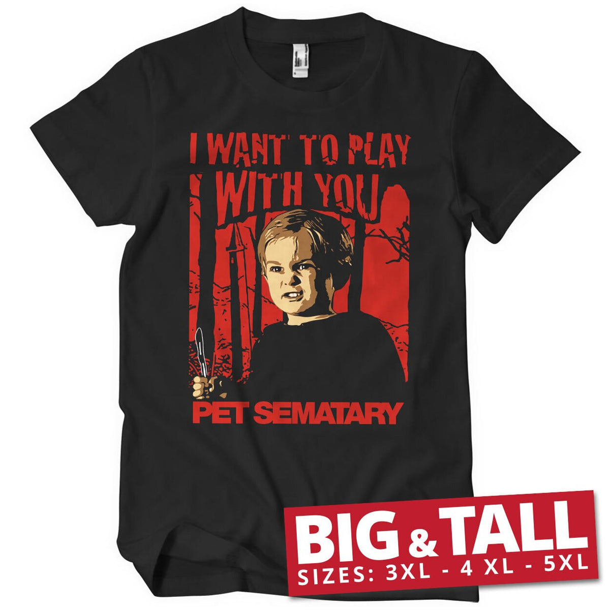 Simetierre - I Want To Play With You Big & Tall T-Shirt – T-shirt grande taille