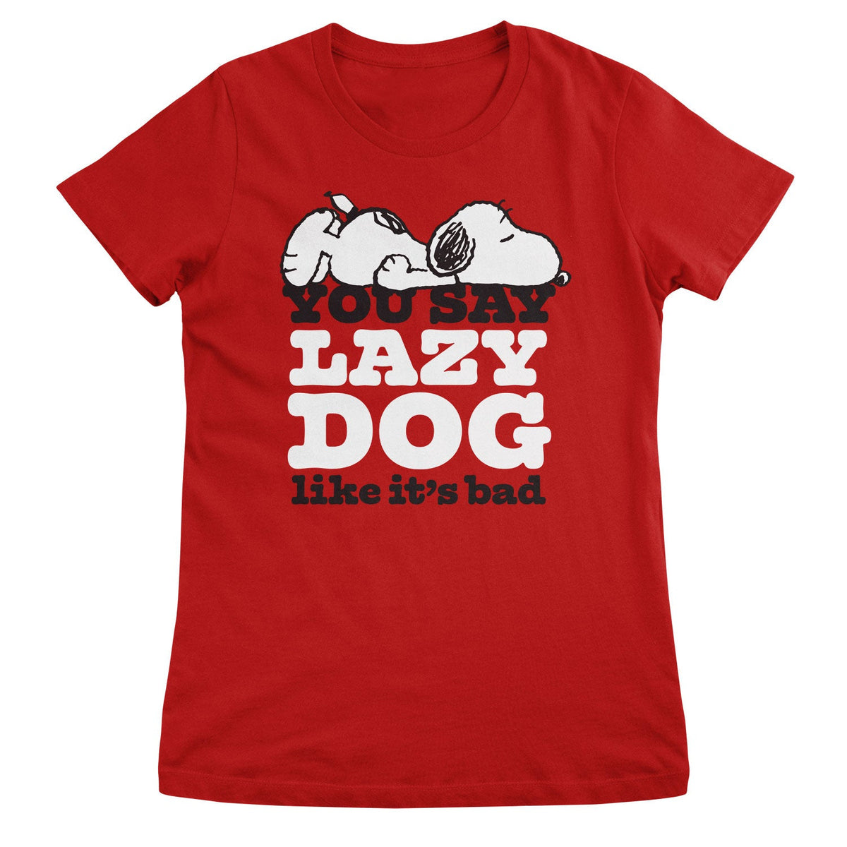 Snoopy - You Say Lazy Dog Like It's Bad Girly Tee – T-shirt femme