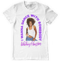 Whitney Houston - I Wanna Dance With Somebody T-Shirt – T-shirt