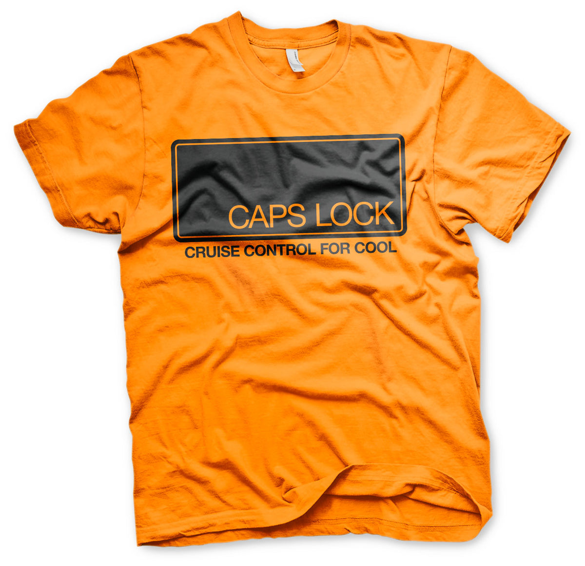 CAPS LOCK - Cruise Control For Cool T-Shirt – T-shirt