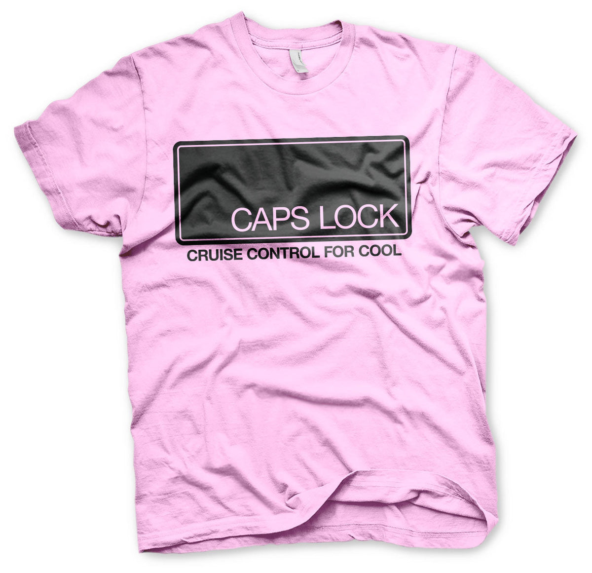 CAPS LOCK - Cruise Control For Cool T-Shirt – T-shirt