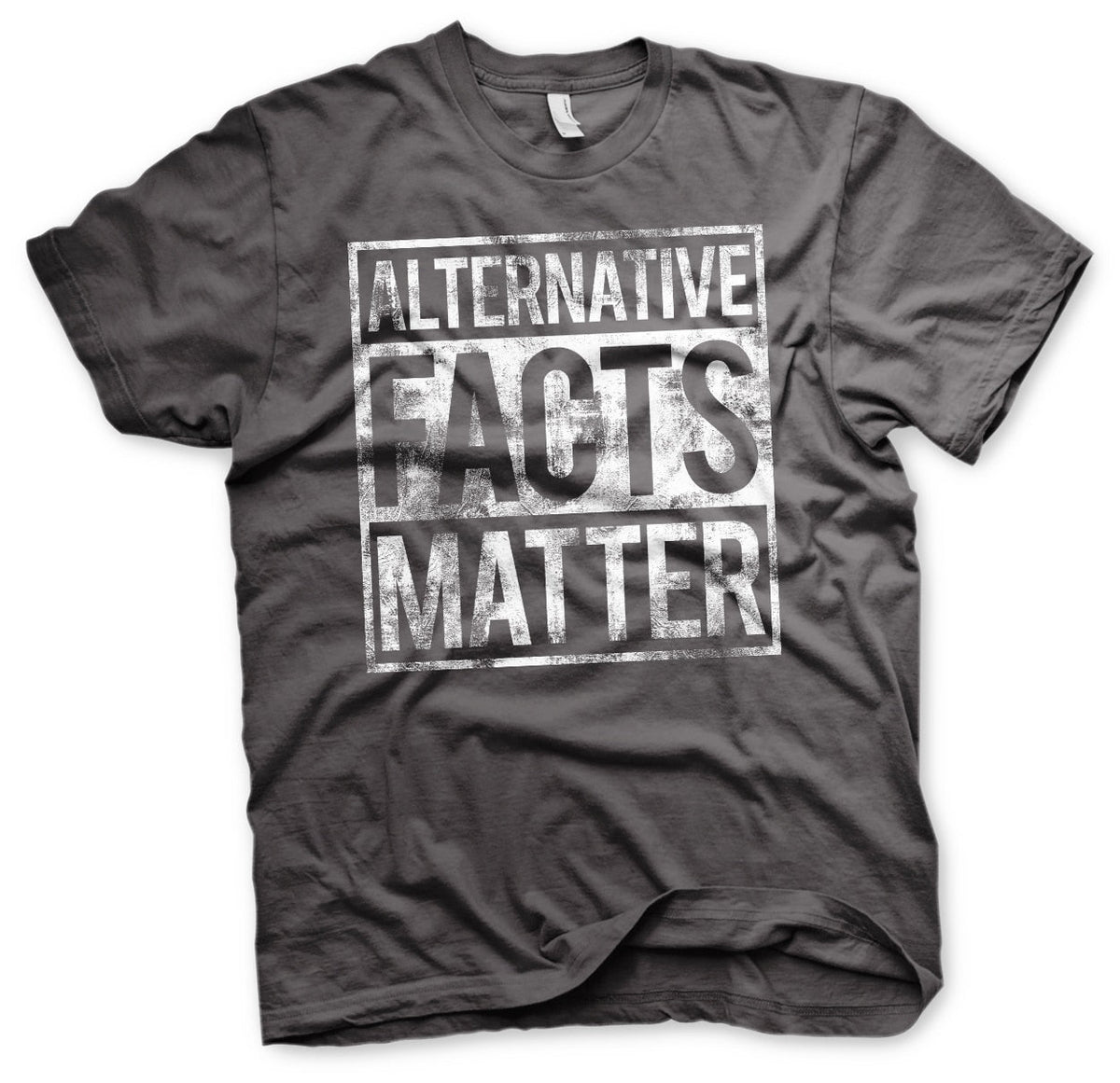 Alternative Facts Matter T-Shirt – T-shirt