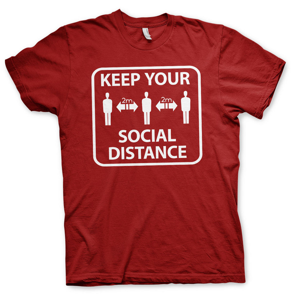 Keep Your Social Distance T-Shirt – T-shirt