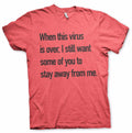 Stay Away From Me T-Shirt – T-shirt