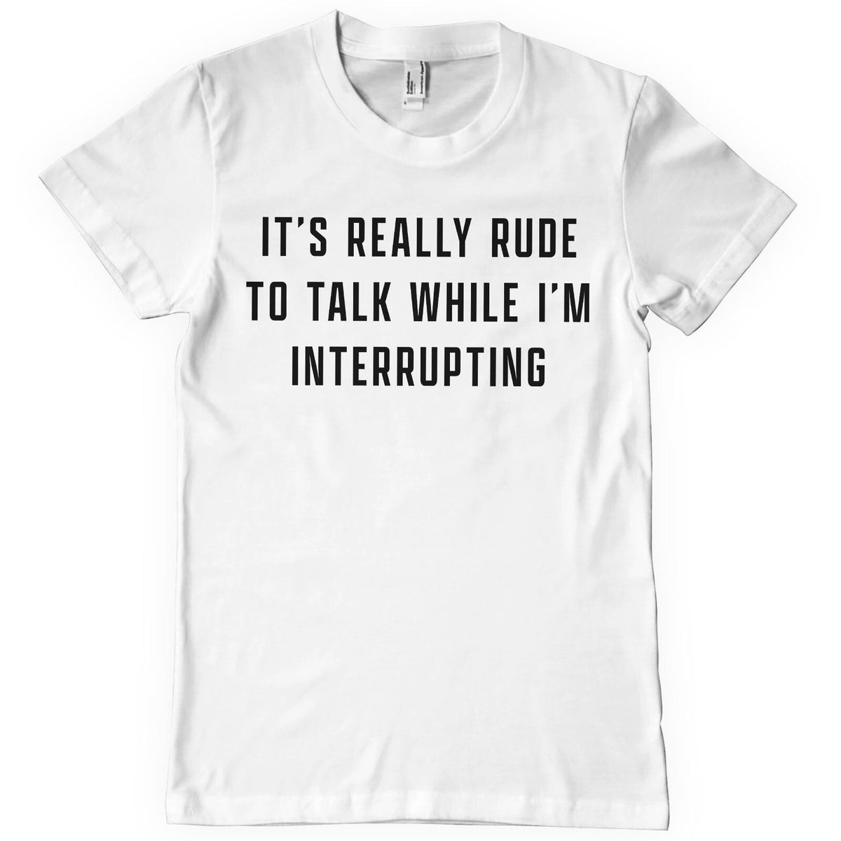 Rude To Talk T-Shirt – T-shirt