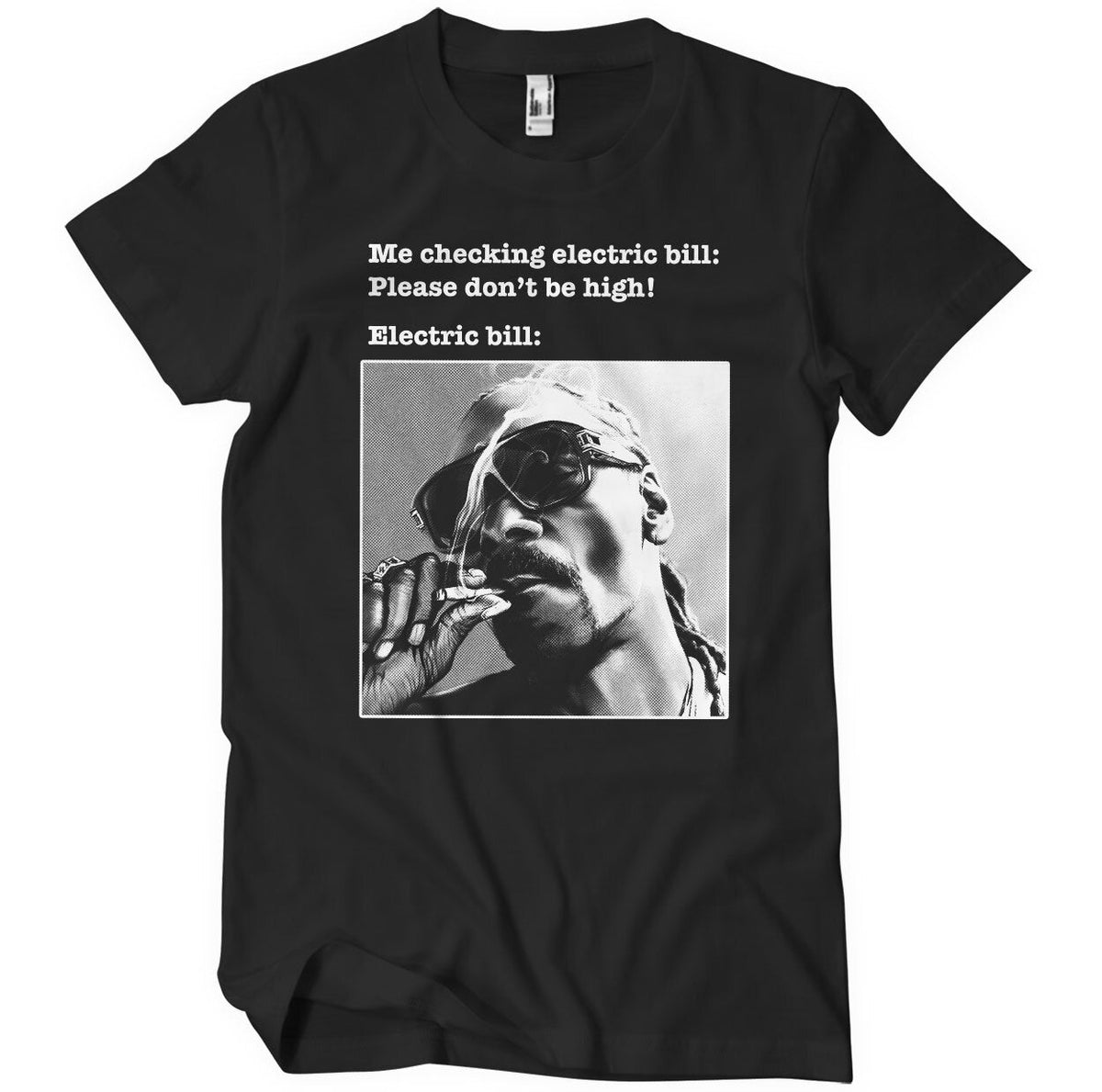 Smoking High Electric Bill T-Shirt – T-shirt