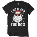 Santa Claus - I Do It For The Ho's T-Shirt – T-shirt