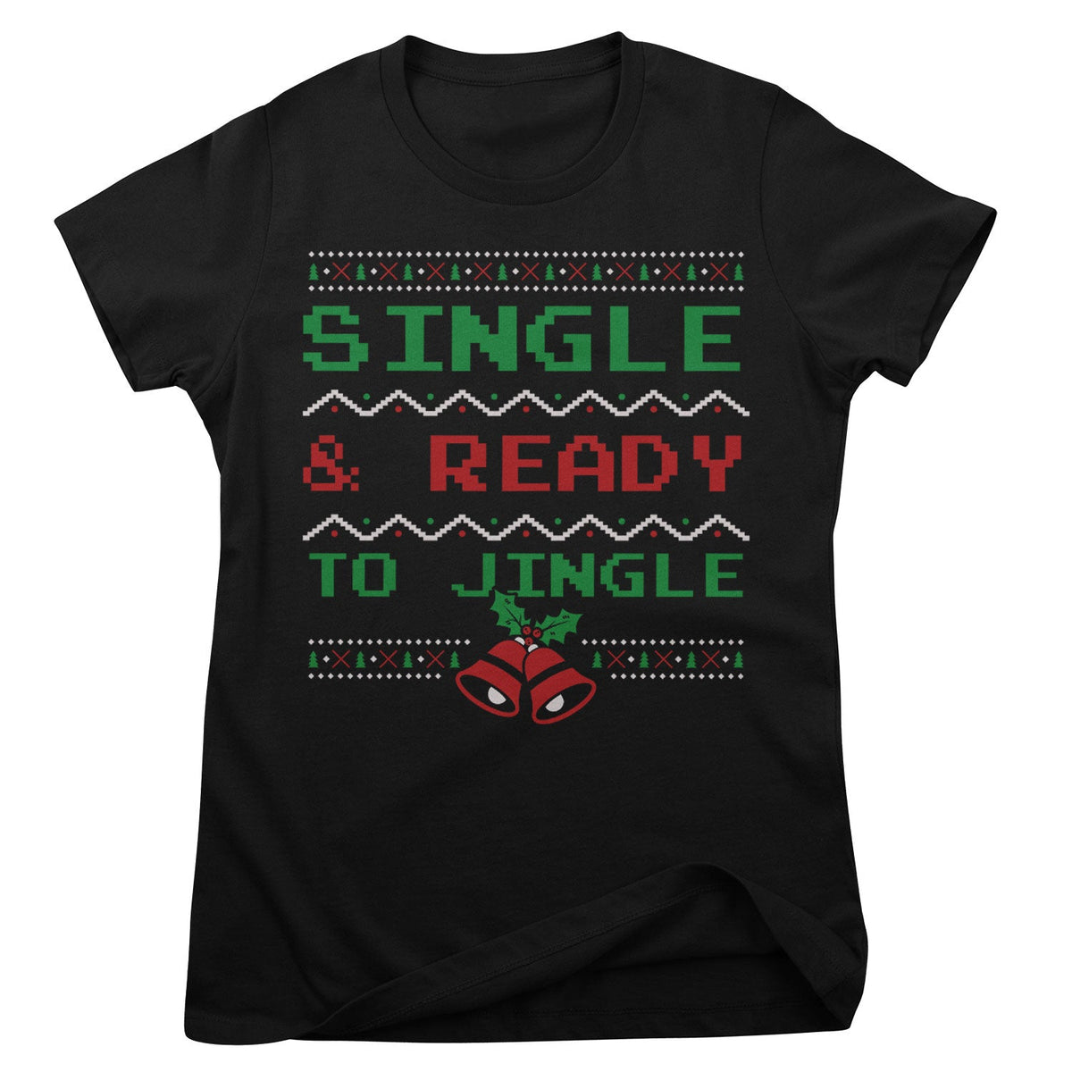 Single & Ready To Jingle Girly Tee – T-shirt femme