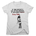 Banksy - Politics Girly Tee – T-shirt femme